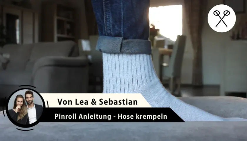 Lea & Sebastian zeigen, wie man die Hose nach innen krempelt für einen lässigen Look.